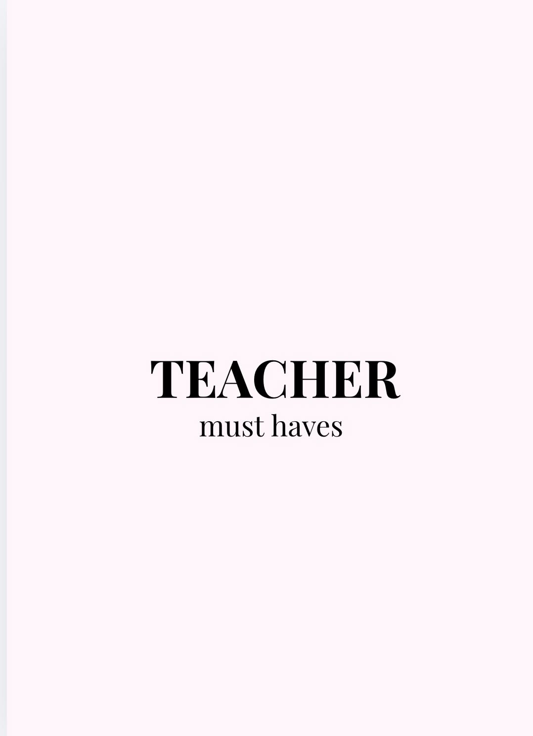 Teacher MUST HAVES! cover photo collage