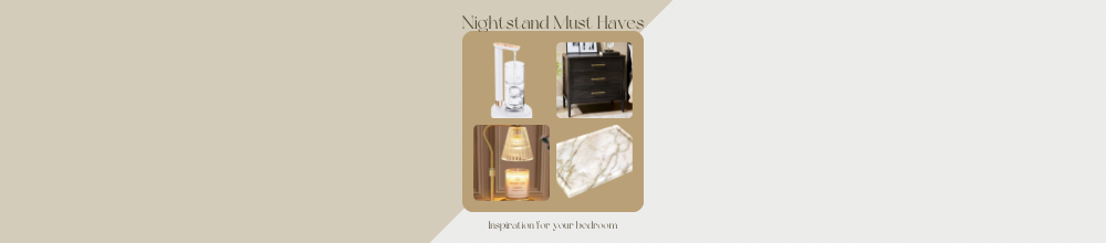 Nightstand items I love! cover photo collage